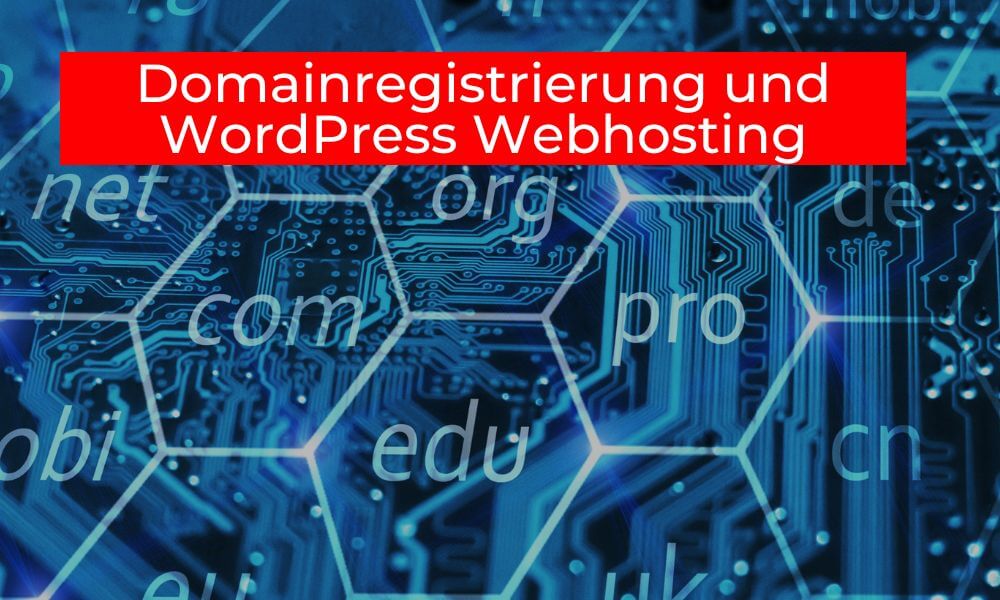 Domainregistrierung und WordPress Hosting: Wichtige Faktoren für deine Website Domainregistrierung und WordPress Webhosting
